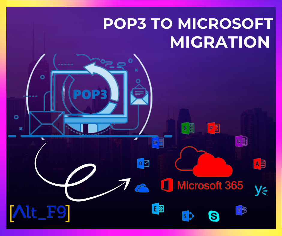 POP3 to Microsoft 365 Migration 