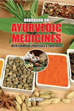 Handbook on Ayurvedic Medicines with Formulae, Processes & Their Uses