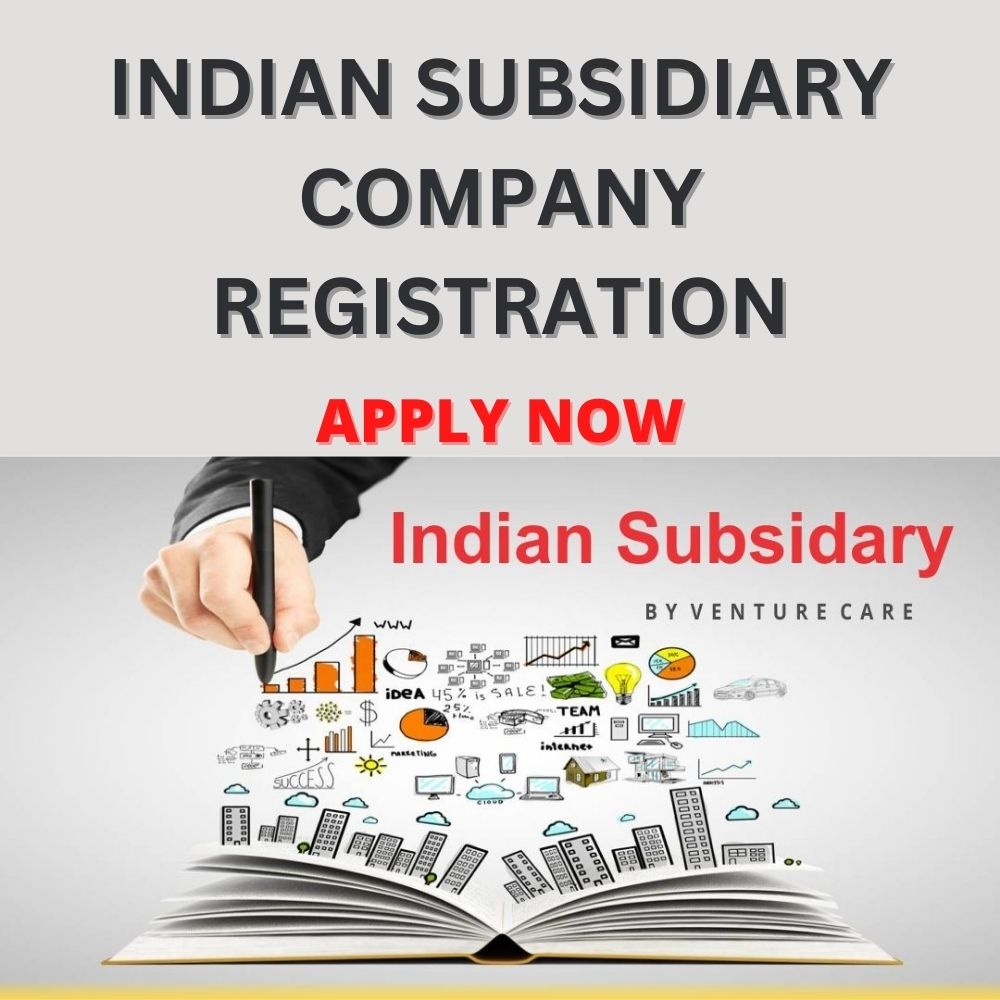 Indian Subsidiary Company Registration