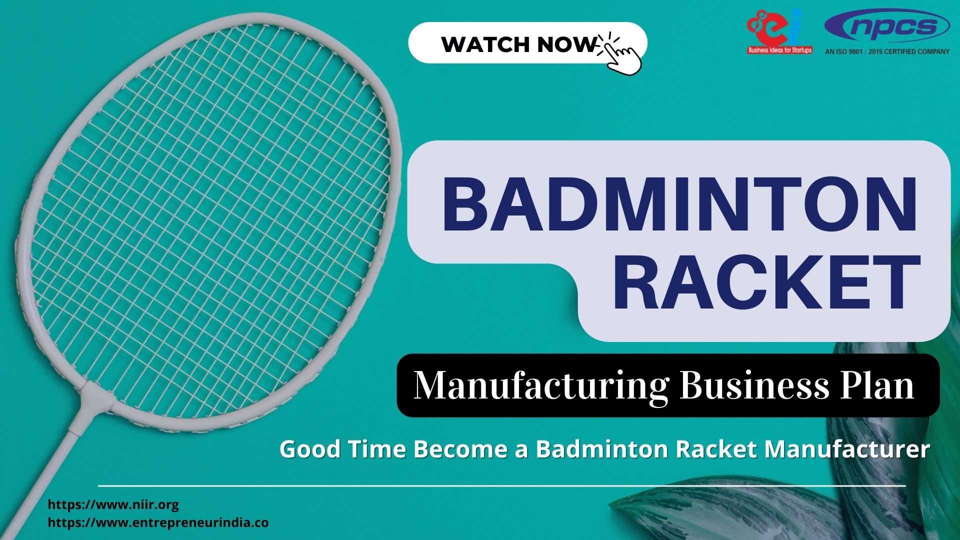 Project Report on Badminton Racket Manufacturing