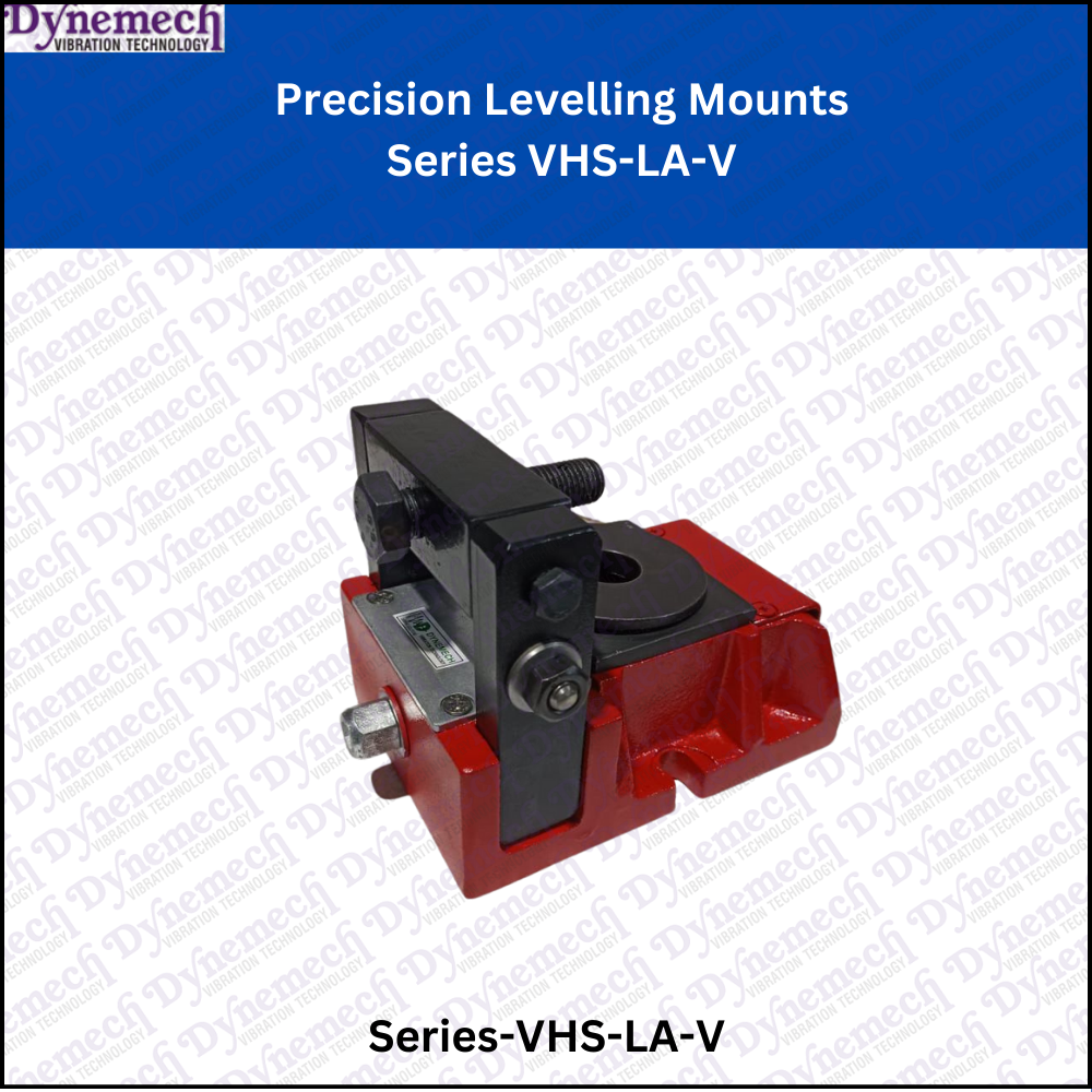 Dynemech Precision Levelling Mounts Series VHS-LA-V