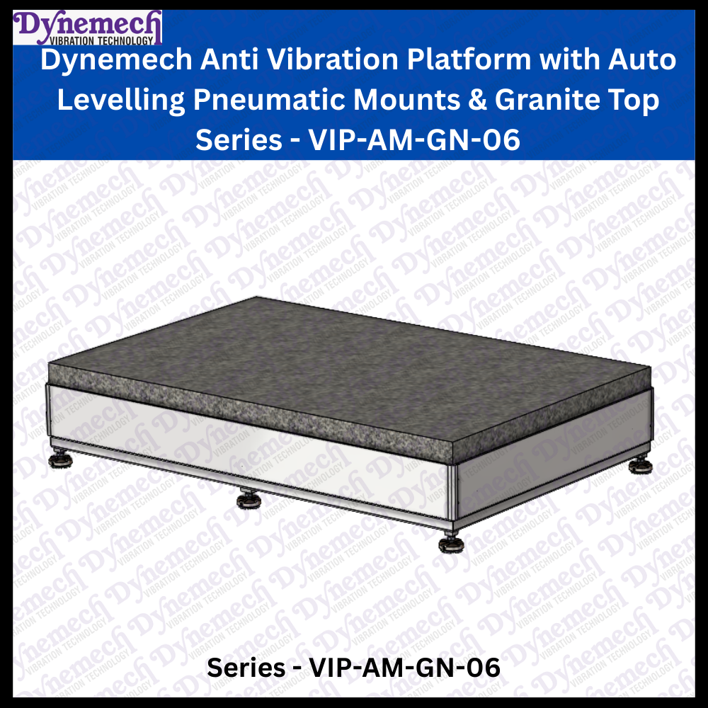 Dynemech AVP with Auto Levelling Pneumatic Mounts & Granite Top Series - VIP-AM-GN-06