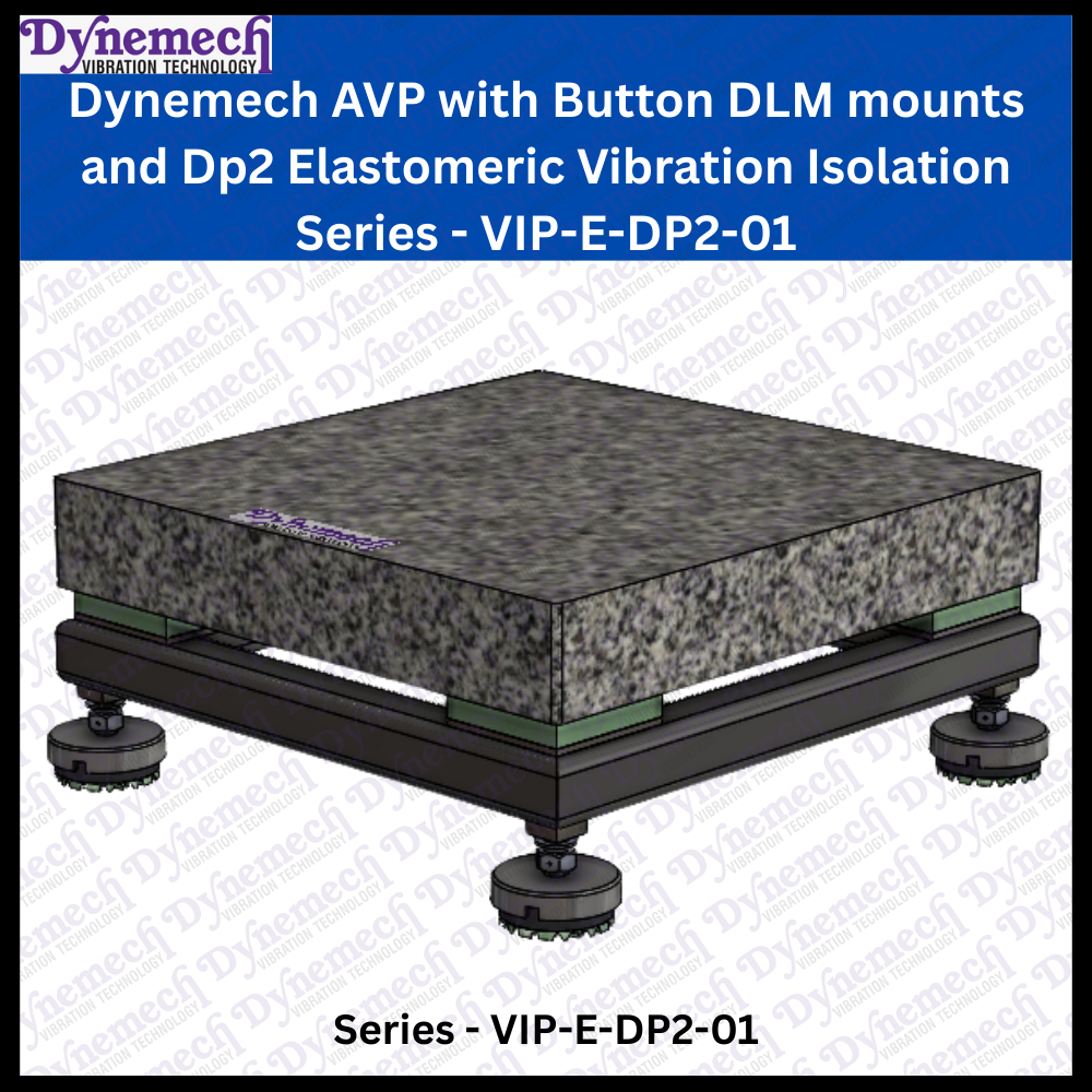 Dynemech AVP with Button DLM mounts and Dp2 Elastomeric Vibration Isolation Series: VIP-E-DP2-01