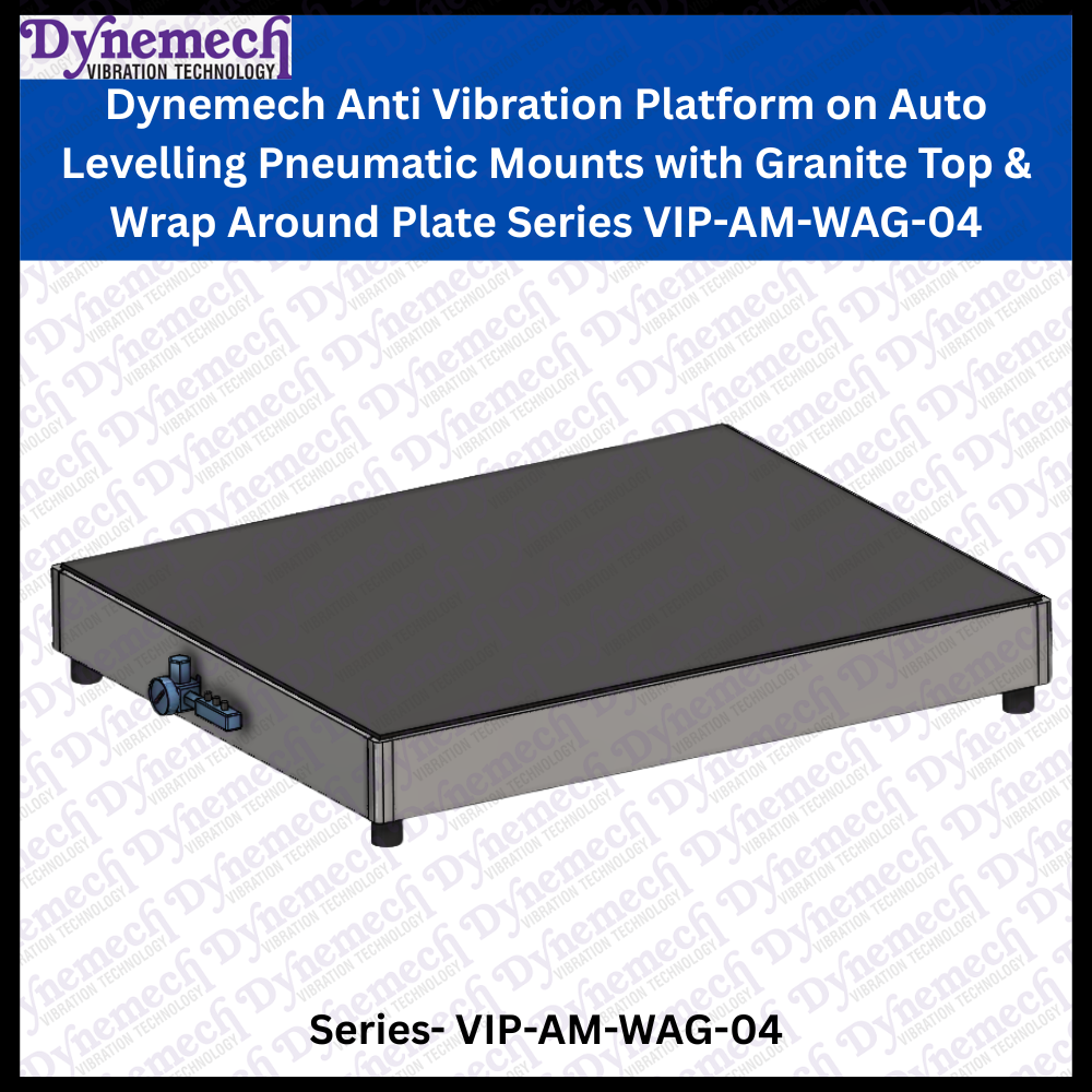 Dynemech  Anti Vibration Platform on Auto Levelling Pneumatic Mounts with Granite Top & Wrap Around Plate Series: VIP-AM-WAG-04