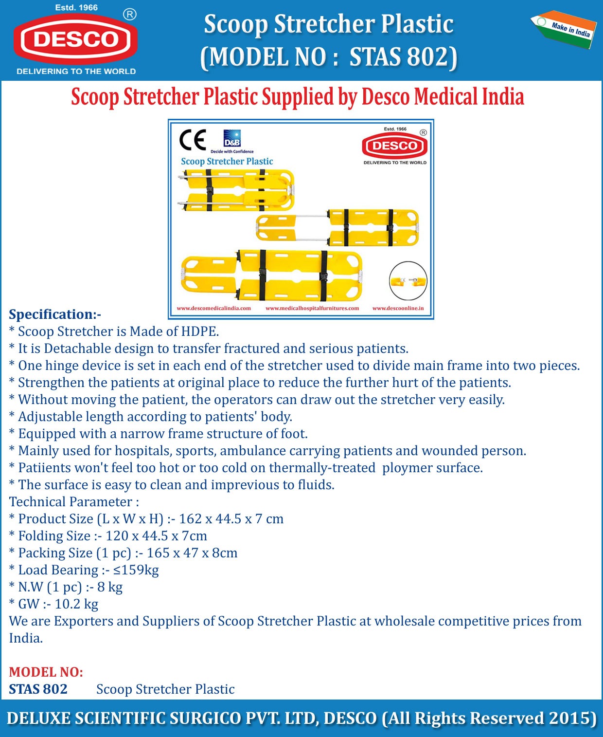 Plastic Scoop Stretcher