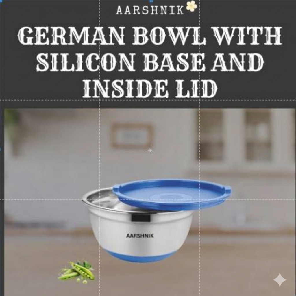 German Bowl With Silicon Base And Inside Lid